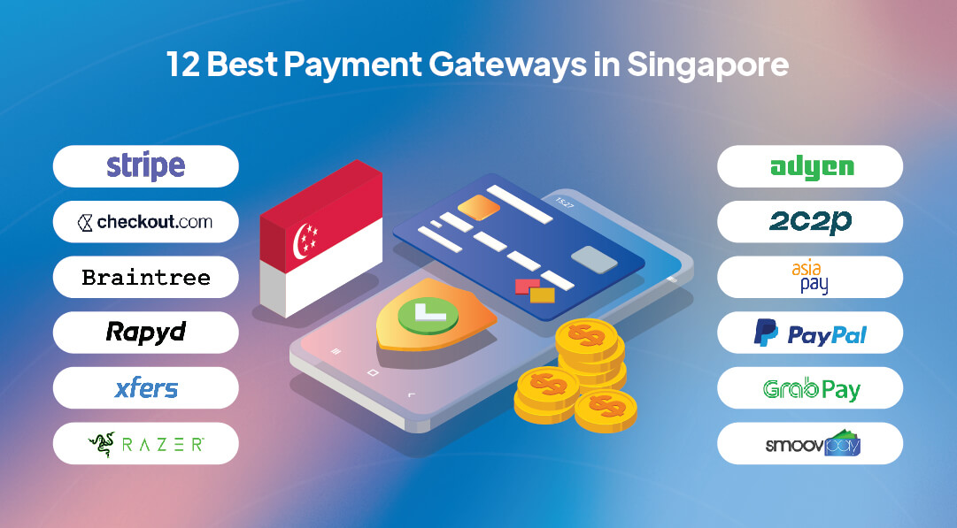 12 best payment gateways in Singapore