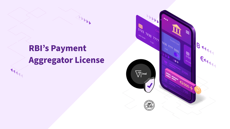 Payment Gateway not Authorized with RBI's Payment Aggregator License? | Here's What you Need to Do